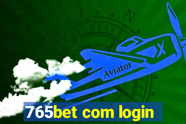 765bet com login